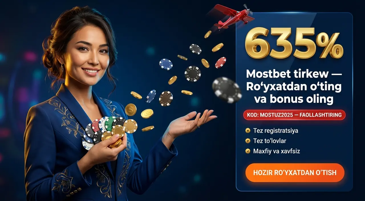 Mostbet tirkew — Ro'yxatdan o'tish va bonuslar olish